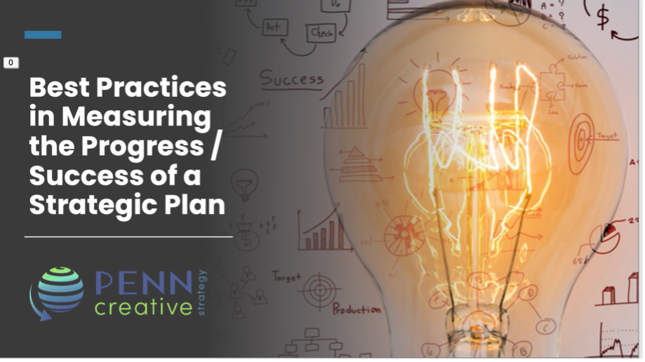 Best Practices in Measuring the Progress / Success of a Strategic Plan